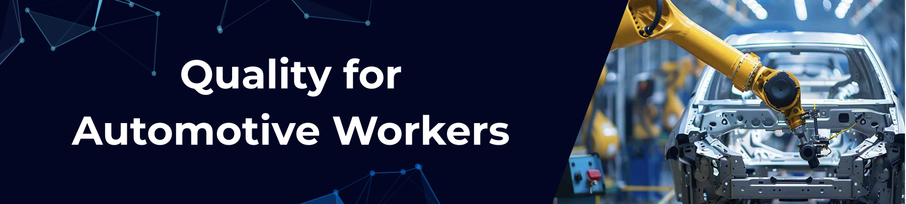Quality for Automotive Workers